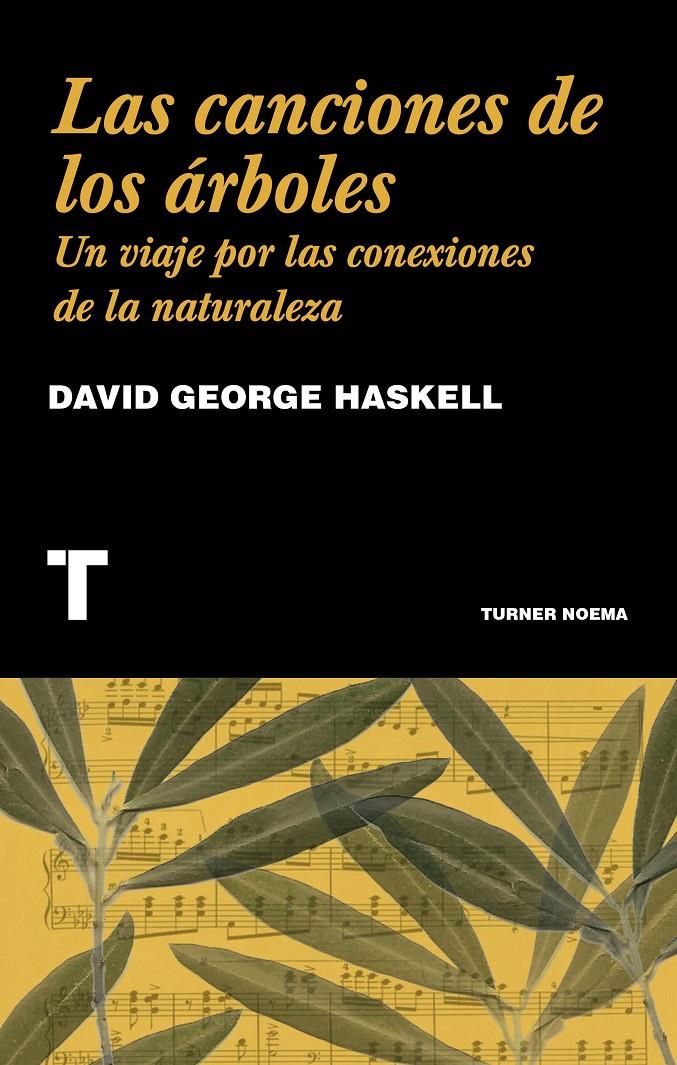 LAS CANCIONES DE LOS ÁRBOLES | 9788416714230 | HASKELL, DAVID GEORGE