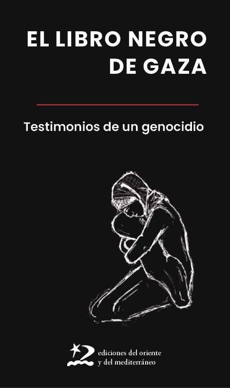 EL LIBRO NEGRO DE GAZA. TESTIMONIOS DE UN GENOCIDIO | 9791399040463 | AA.VV