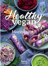 HEALTHY VEGAN COCINA FÁCIL Y SANA | 9788470914461 | LAFORET, MARIE