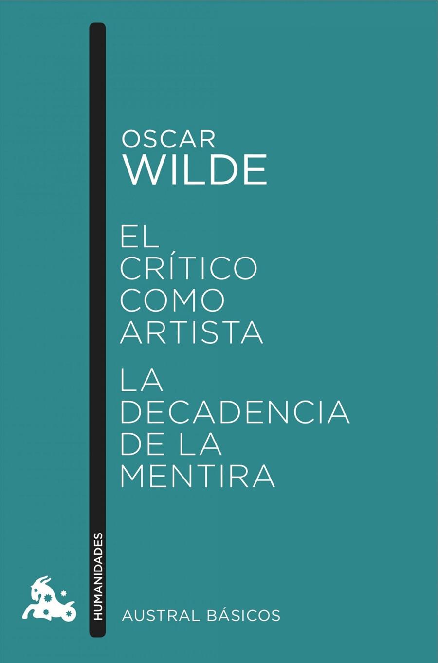 CRÍTICO COMO ARTISTA, EL / LA DECADENCIA DE LA MENTIRA | 9788467046861 | WILDE, OSCAR