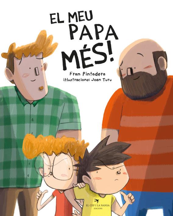 EL MEU PAPA MÉS! | 9788418522604 | PINTADERA, FRAN / TURU SÁNCHEZ, JOAN