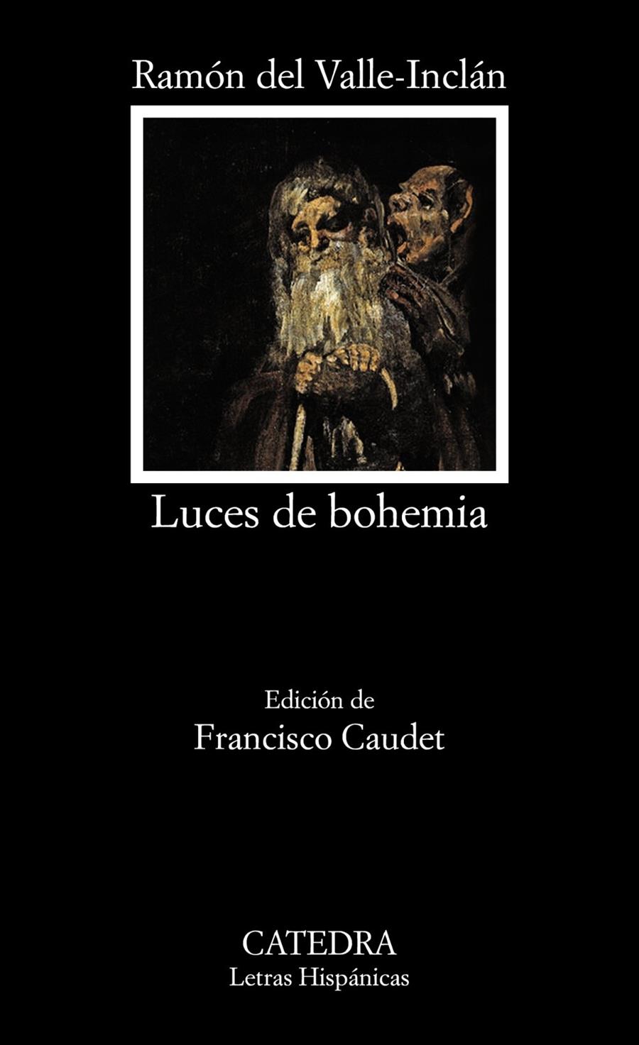 LUCES DE BOHEMIA | 9788437635064 | VALLE- INCLAN, RAMON DEL