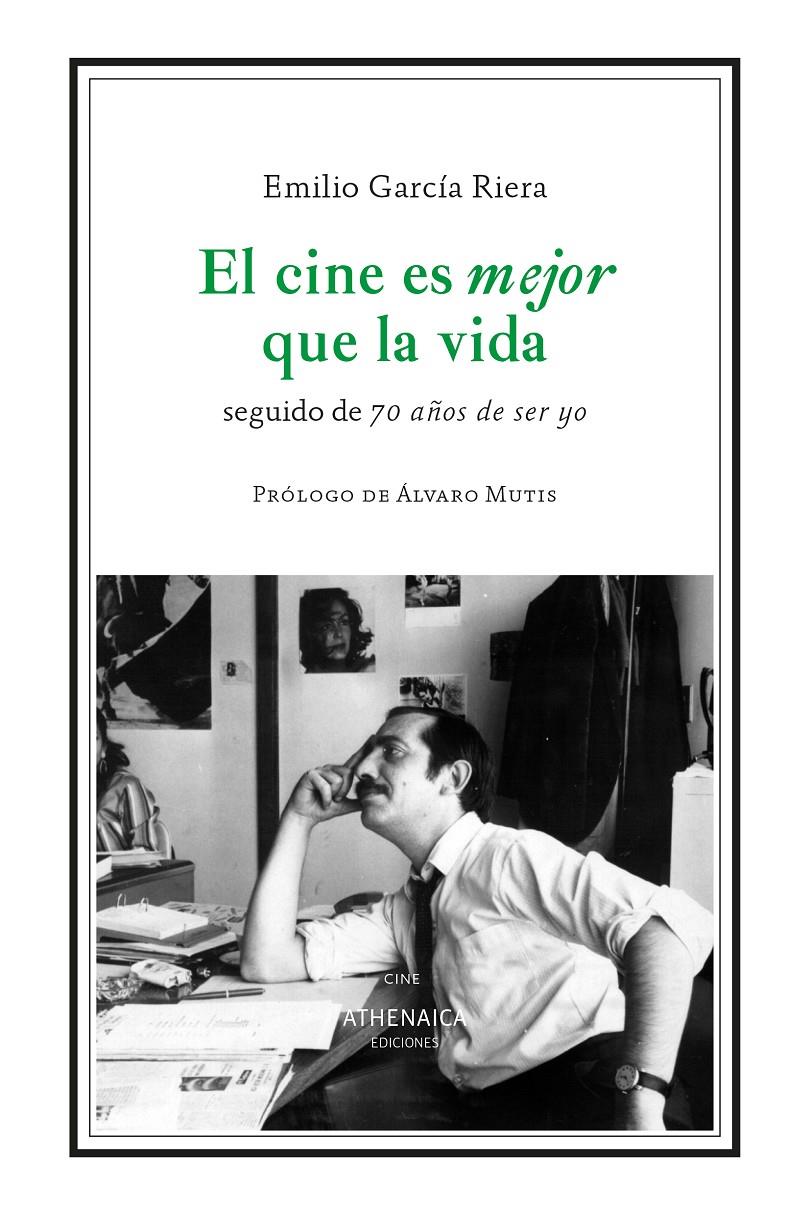 EL CINE ES MEJOR QUE LA VIDA | 9791388127113 | GARCÍA RIERA, EMILIO