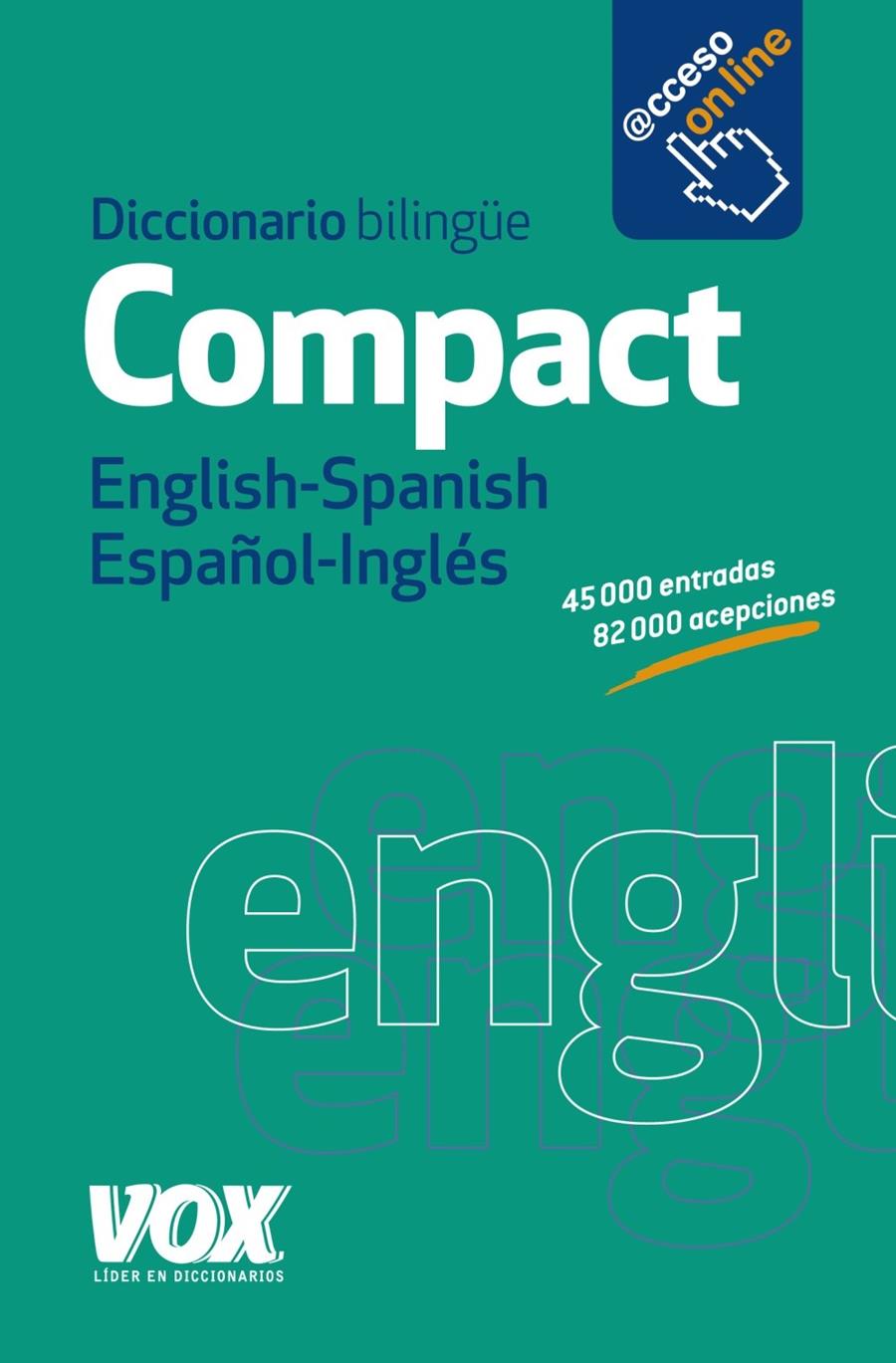 DICCIONARIO COMPACT ENGLISH-SPANISH ESPAÑOL-INGLÉS | 9788499740430 | VOX