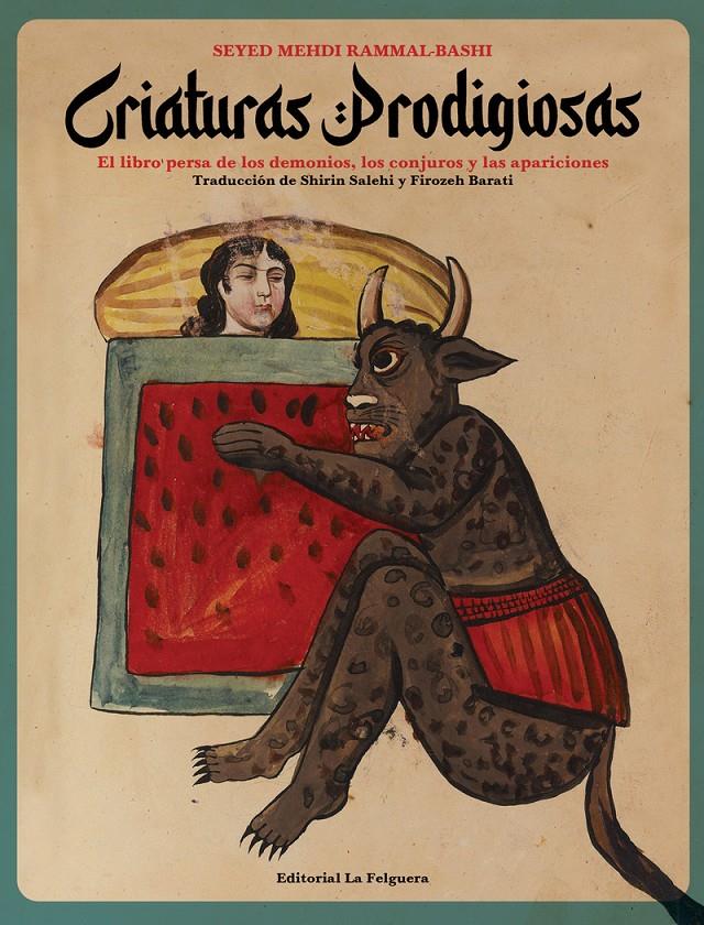 CRIATURAS PRODIGIOSAS | 9788412261028 | SEYED, MEHDI 