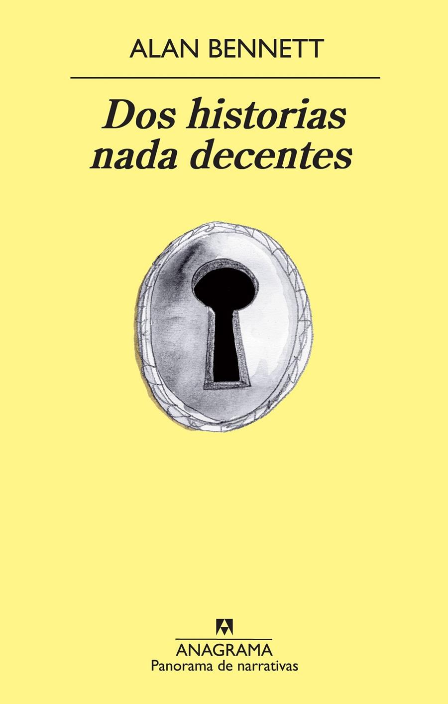 DOS HISTORIAS NADA DECENTES | 9788433978561 | BENNET, ALAN