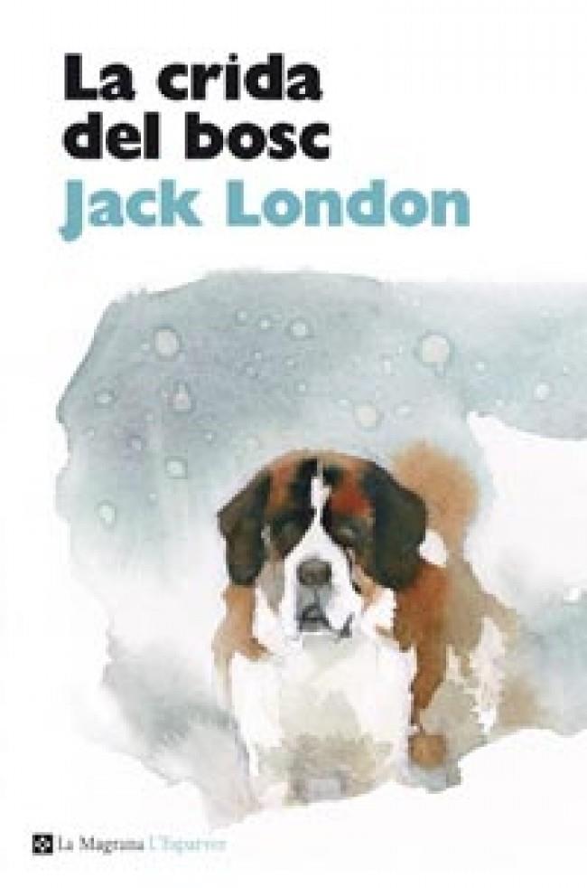 LA CRIDA DEL BOSC | 9788482648927TA | LONDON, JACK