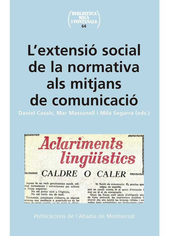 L'EXTENSIÓ SOCIAL DE LA NORMATIVA ALS MITJANS DE COMUNICACIÓ | 9788491910190TA | AA.VV