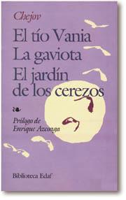 TÍO VANIA. LA GAVIOTA. JARDÍN DE LOS CEREZOS | 9788471662712 | CHÉJOV, ANTON