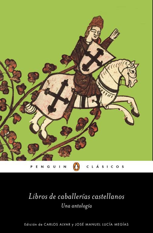 LIBROS DE CABALLERÍAS CASTELLANOS | 9788491051411 | VARIOS AUTORES