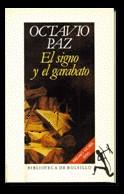 EL SIGNO Y EL GARABATO | 9788432230837TA | PAZ, OCTAVIO