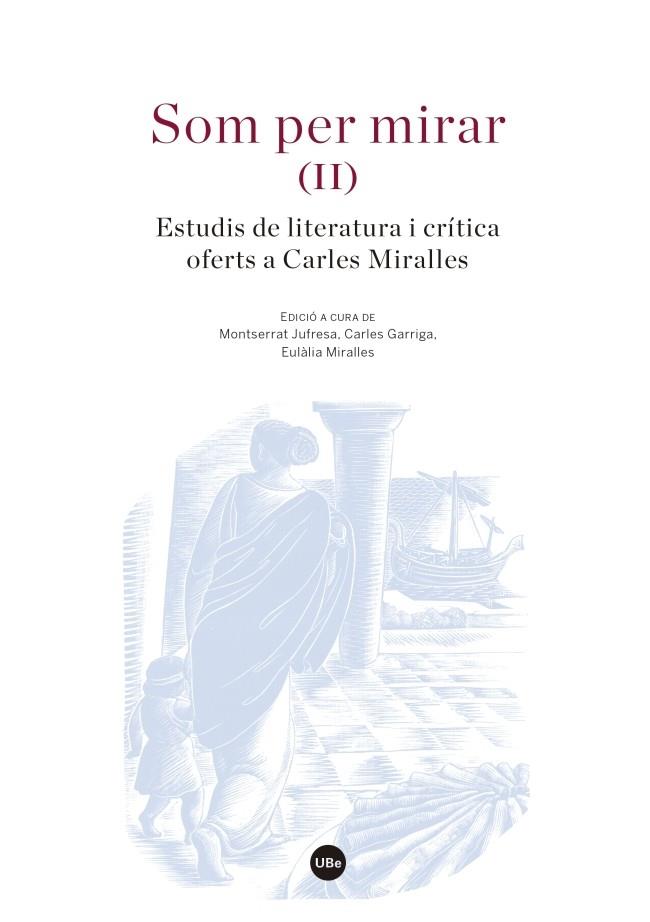 SOM PER MIRAR (II) | 9788447538157TA | JUFRESA / GARRIGA / MIRALLES