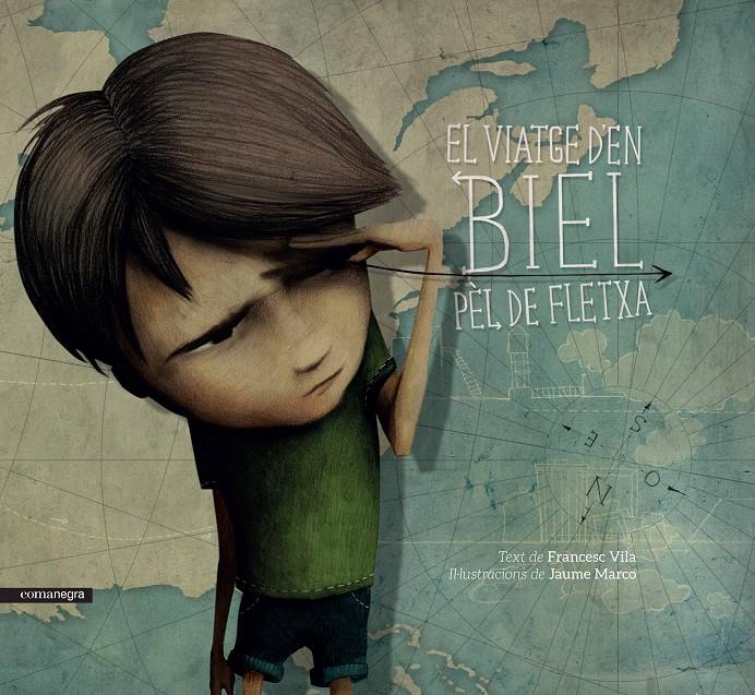 VIATGE D'EN BIEL PÈL DE FLETXA, EL | 9788416605040 | VILA, FRANCESC/MARCO, JAUME