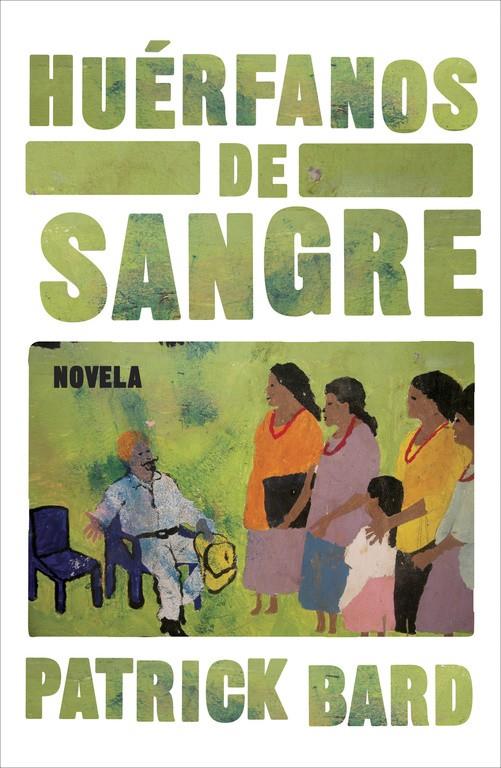 HUÉRFANOS DE SANGRE | 9788425346361TA | BARD, PATRICK