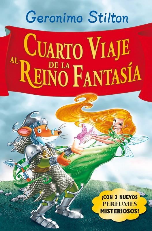 CUARTO VIAJE AL REINO DE LA FANTASÍA | 9788408087595 | STILTON, GERONIMO