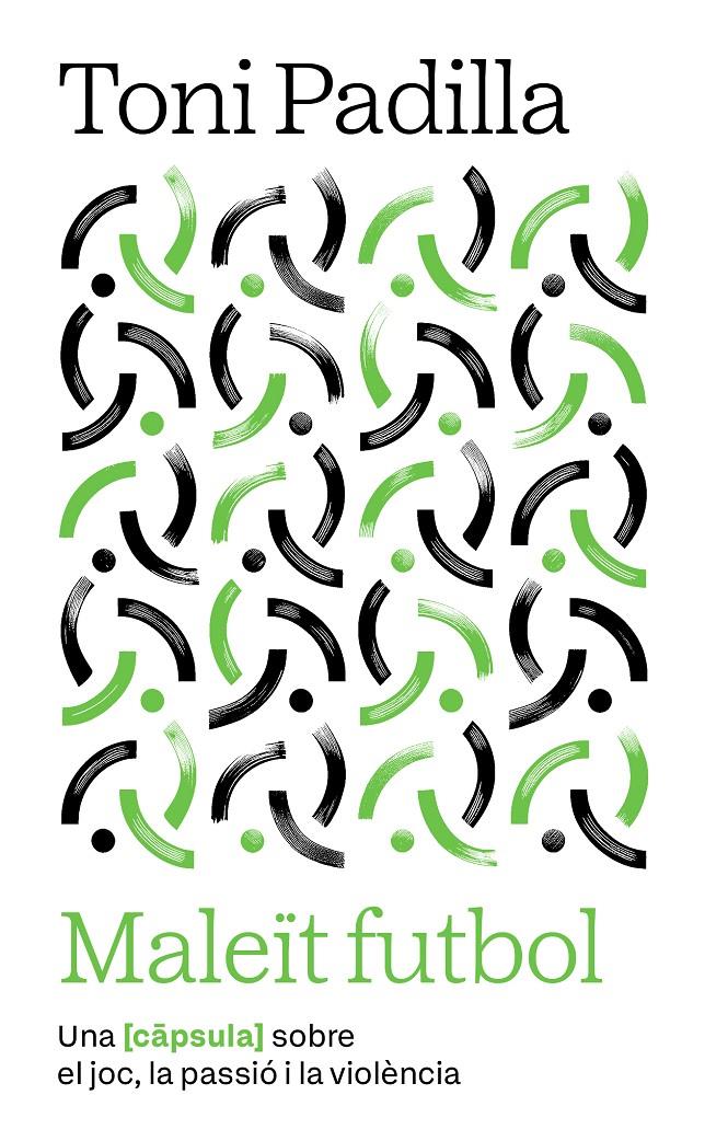 MALEÏT FUTBOL | 9791387801007 | PADILLA MONTOLIU, TONI