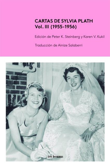 CARTAS DE SYLVIA PLATH, VOL. III (1955-1956) | 9788419243065 | PLATH, SYLVIA
