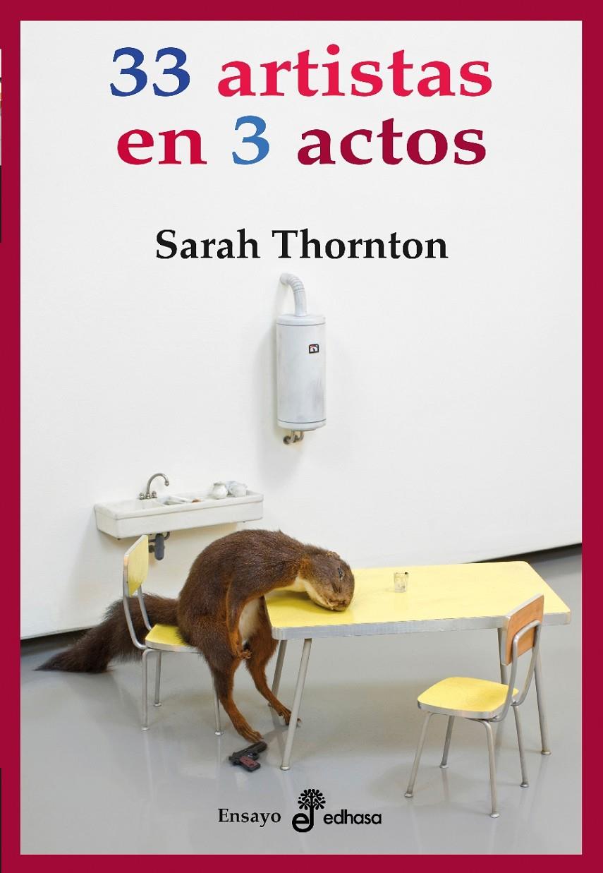 33 ARTISTAS EN 3 ACTOS | 9788435025706 | THORNTON, SARAH