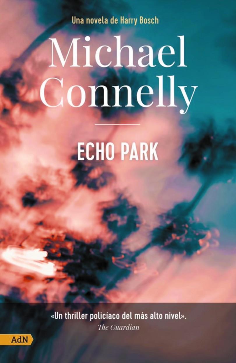 ECHO PARK  | 9788411481137 | CONNELLY, MICHAEL