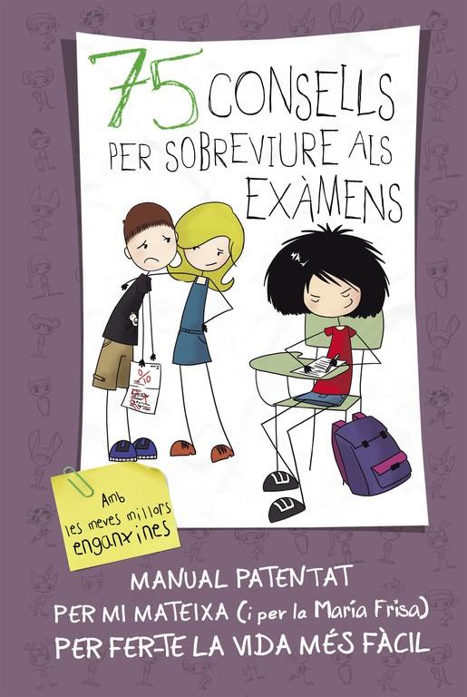 75 CONSELLS PER SOBREVIURE ALS EXAMENS (75 CONSELLS 5) | 9788420419022 | FRISA, MARÍA