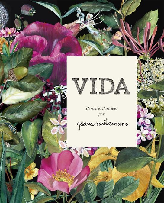 VIDA BOTÁNICA | 9788416670642 | JOANA / SANTAMANS, JOANA