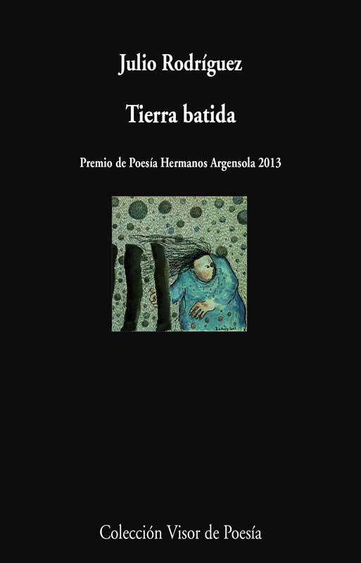 TIERRA BATIDA | 9788498958522 | RODRÍGUEZ, JULIO