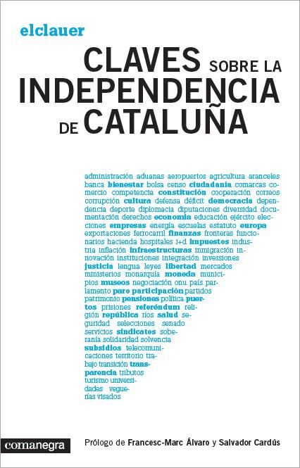 CLAVES SOBRE LA INDEPENDENCIA DE CATALUNYA | 9788415097921 | ELCLAUER