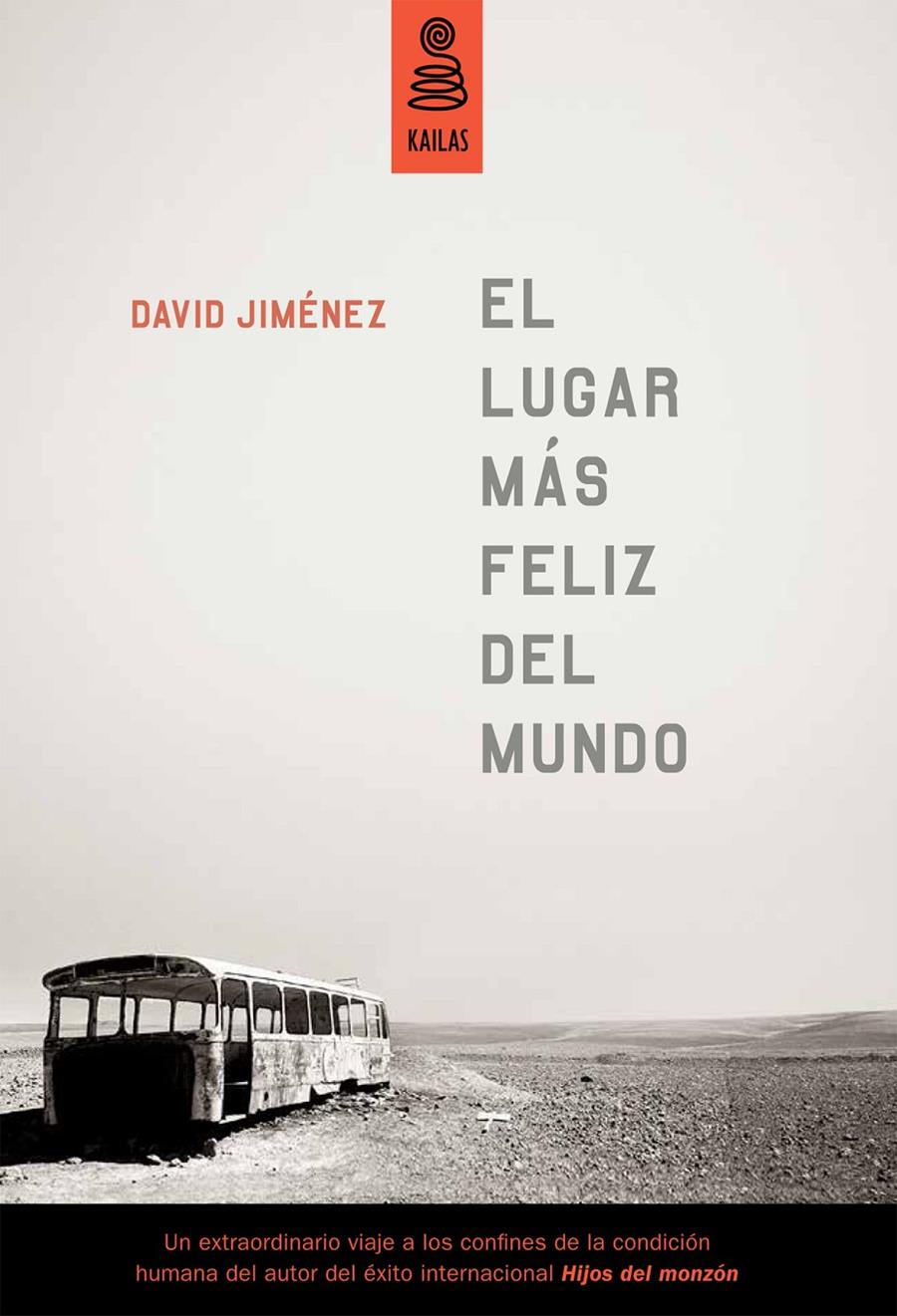 EL LUGAR MAS FELIZ DEL MUNDO | 9788494139161 | JIMÉNEZ GARCÍA, DAVID