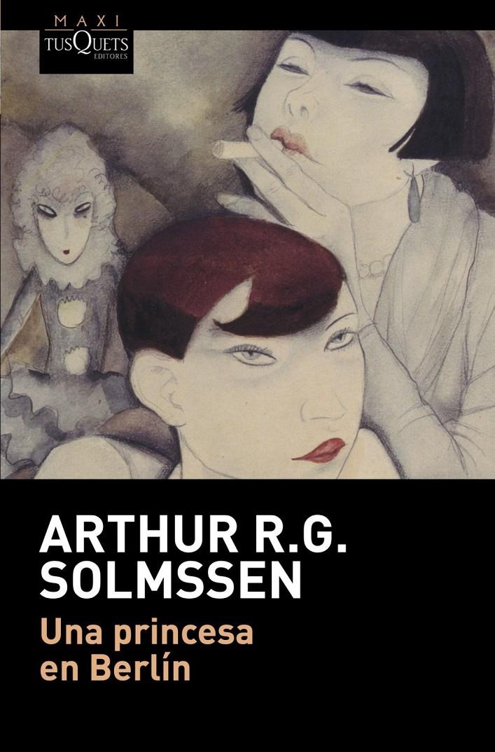 UNA PRINCESA EN BERLÍN | 9788483835609 | SOLMSSEN, ARTHUR R. G.