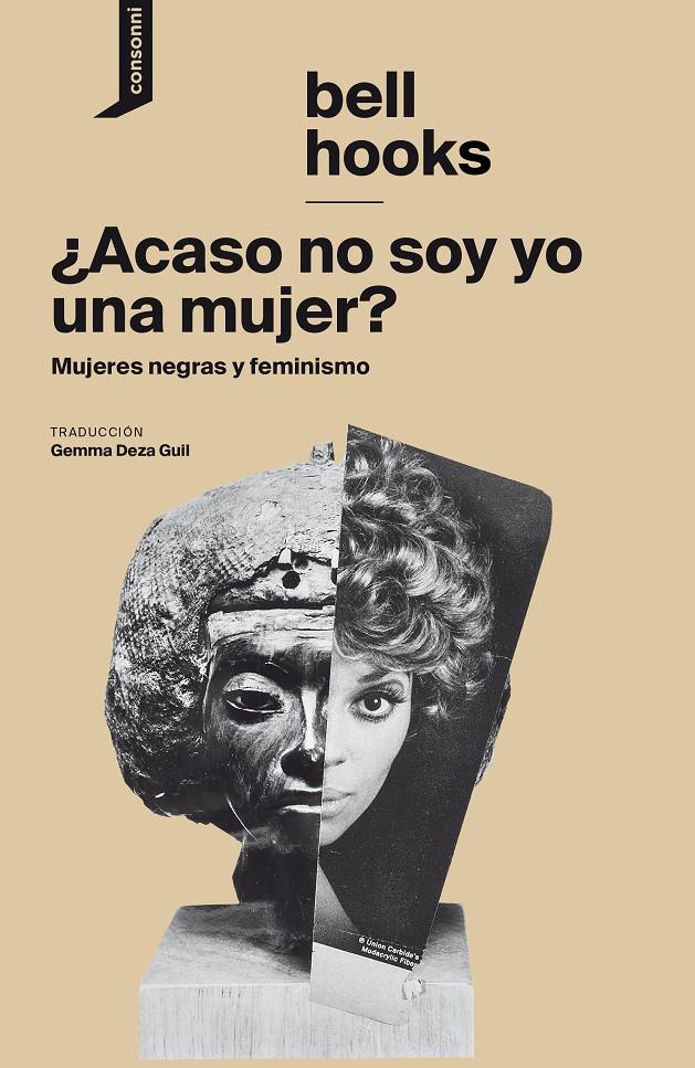 ¿ACASO NO SOY YO UNA MUJER? MUJERES NEGRAS Y FEMINISMO | 9788416205561 | HOOKS, BEL