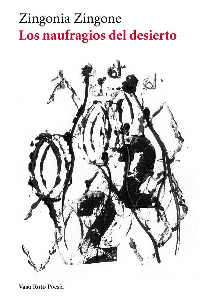 NAUFRAGIOS DEL DESIERTO, LOS | 9788415168706 | ZINGONE, ZINGONIA