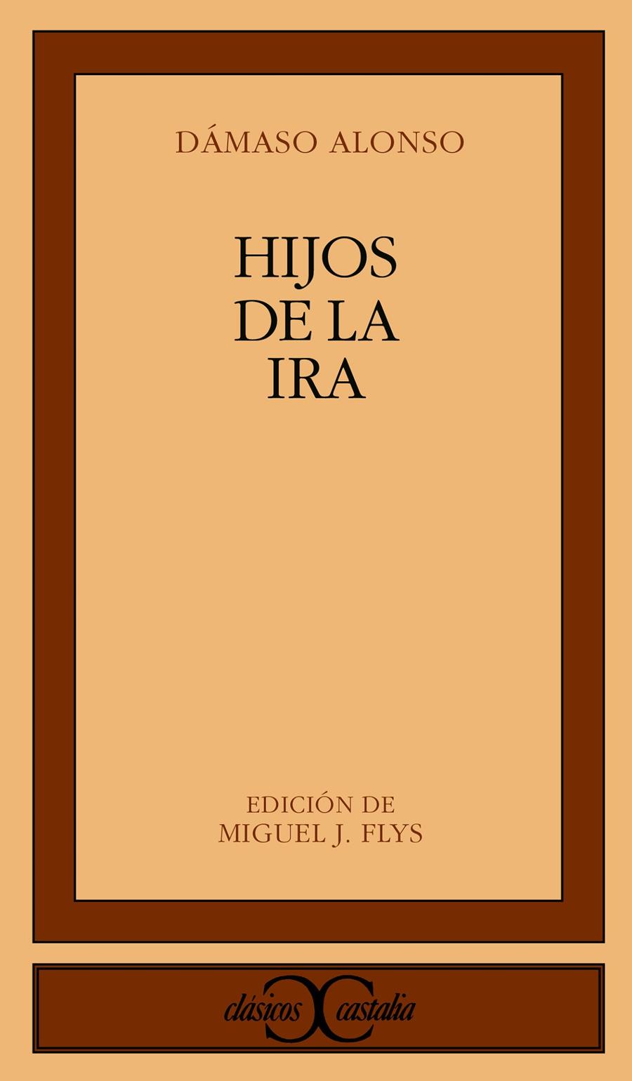HIJOS DE LA IRA | 9788470394751 | ALONSO, DAMASO