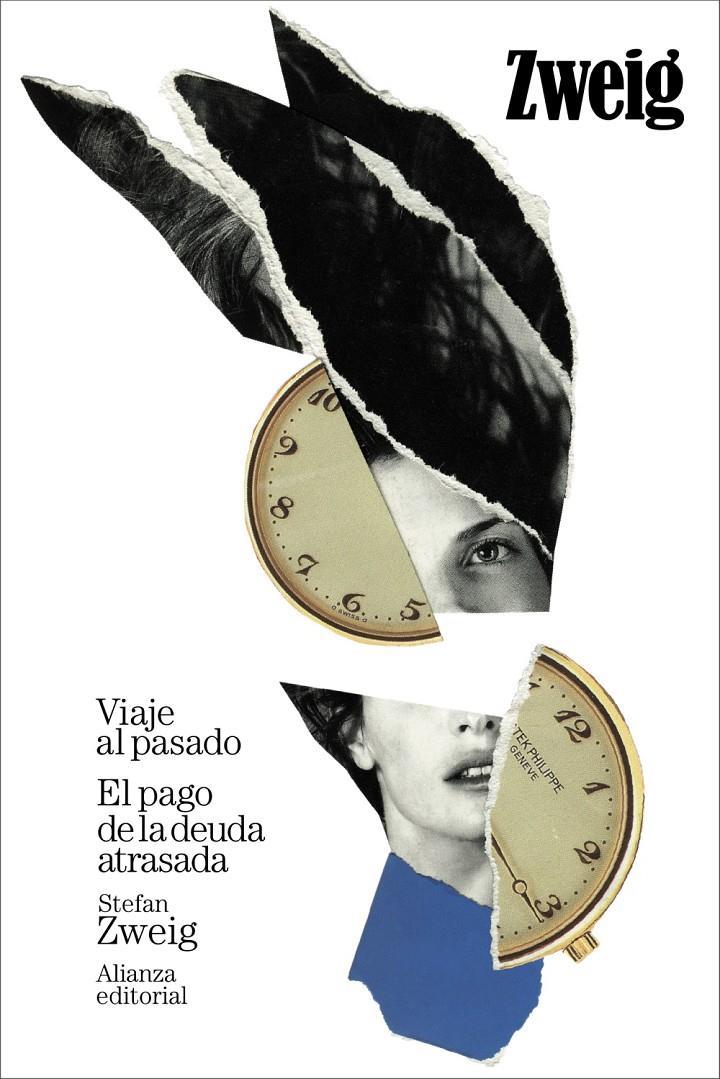VIAJE AL PASADO. EL PAGO DE LA DEUDA ATRASADA | 9788411489423 | ZWEIG, STEFAN
