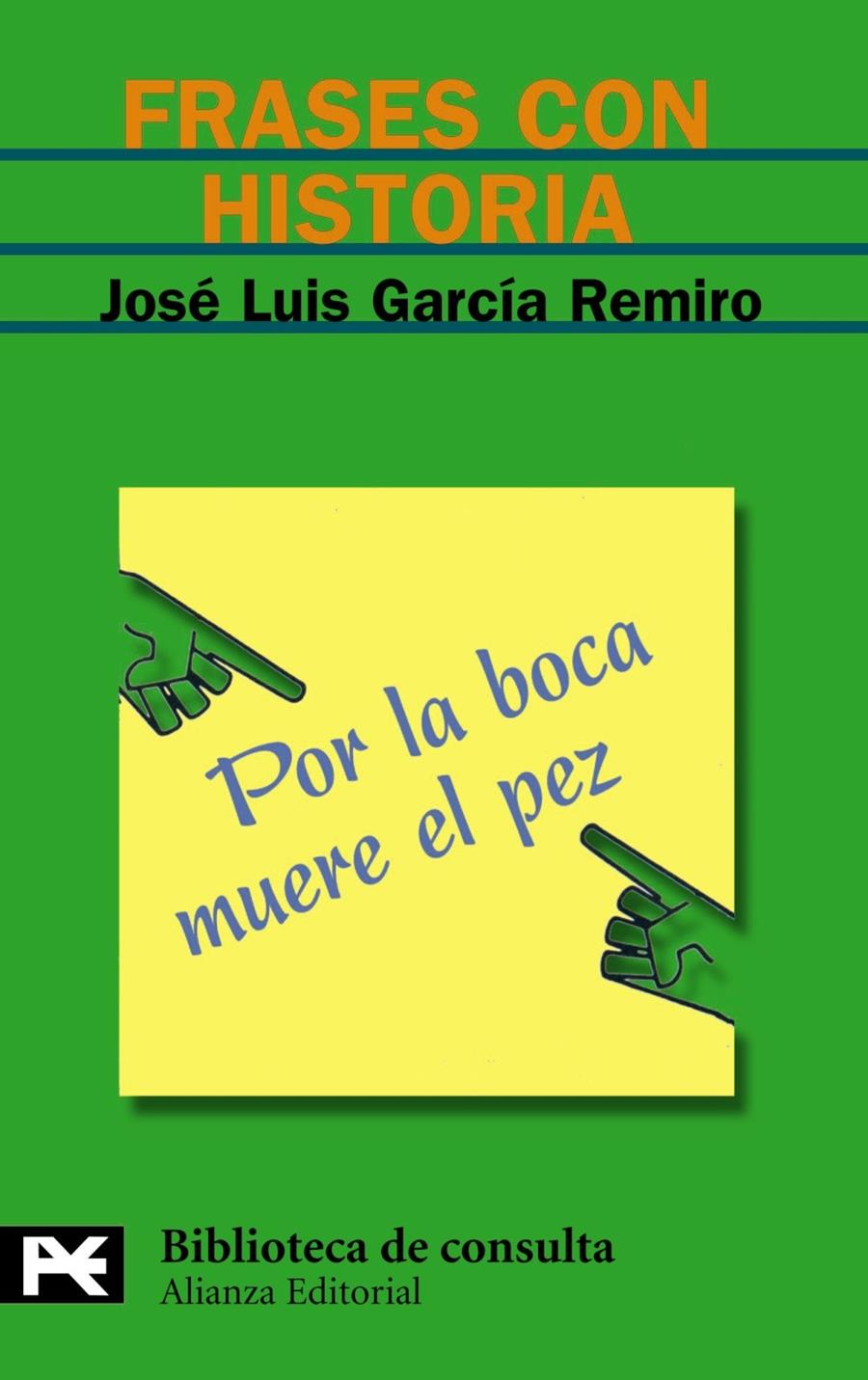FRASES CON HISTORIA | 9788420655734 | GARCÍA REMIRO, JOSÉ LUIS
