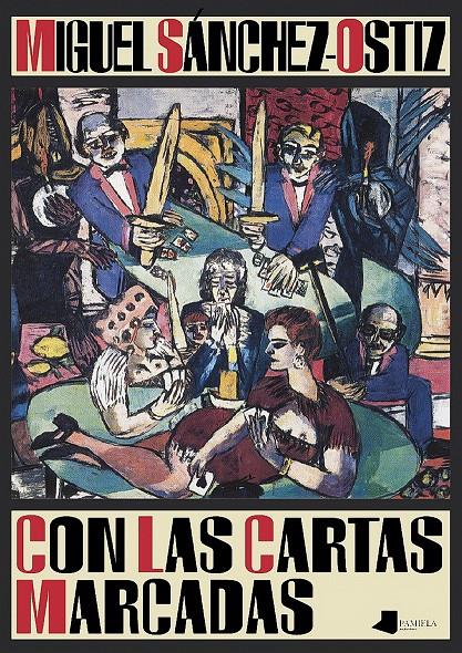 CON LAS CARTAS MARCADAS | 9788476818176 | SÁNCHEZ-OSTIZ, MIGUEL