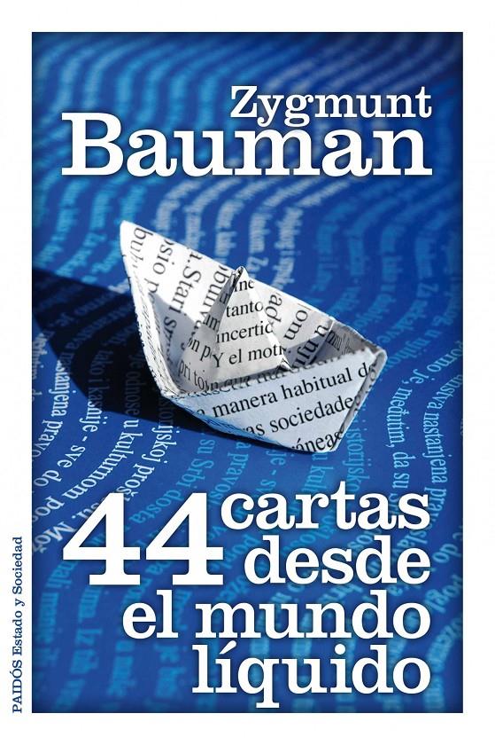 44 CARTAS DESDE EL MUNDO LÍQUIDO | 9788449325588 | BAUMAN, ZYGMUNT