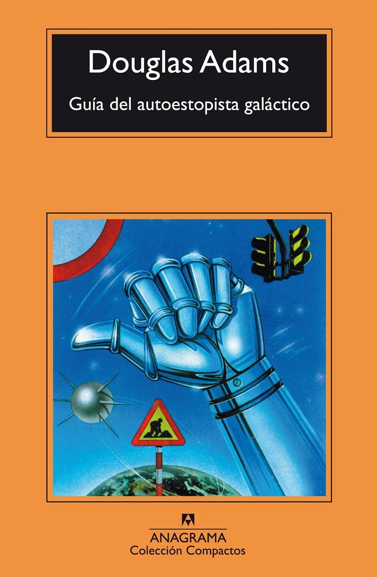 GUÍA DEL AUTOESTOPISTA GALÁCTICO | 9788433973108 | ADAMS, DOUGLAS