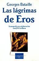LÁGRIMAS DE EROS, LAS | 9788483105245 | BATAILLE, GEORGES