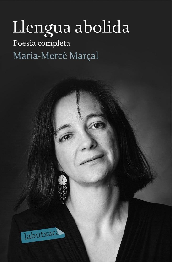LLENGUA ABOLIDA. POESIA COMPLETA 1973-1998 | 9788499308982 | MARÇAL, MARIA-MERCÈ