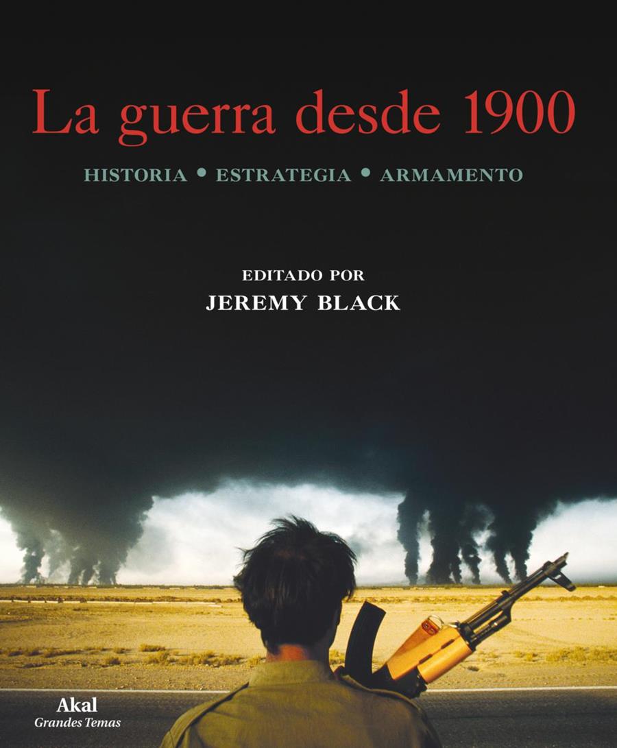 LA GUERRA DESDE 1900 | 9788446034186TA | BLACK, JEREMY