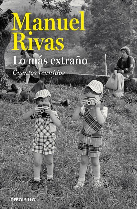 MÁS EXTRAÑO, LO | 9788490628614 | RIVAS, MANUEL