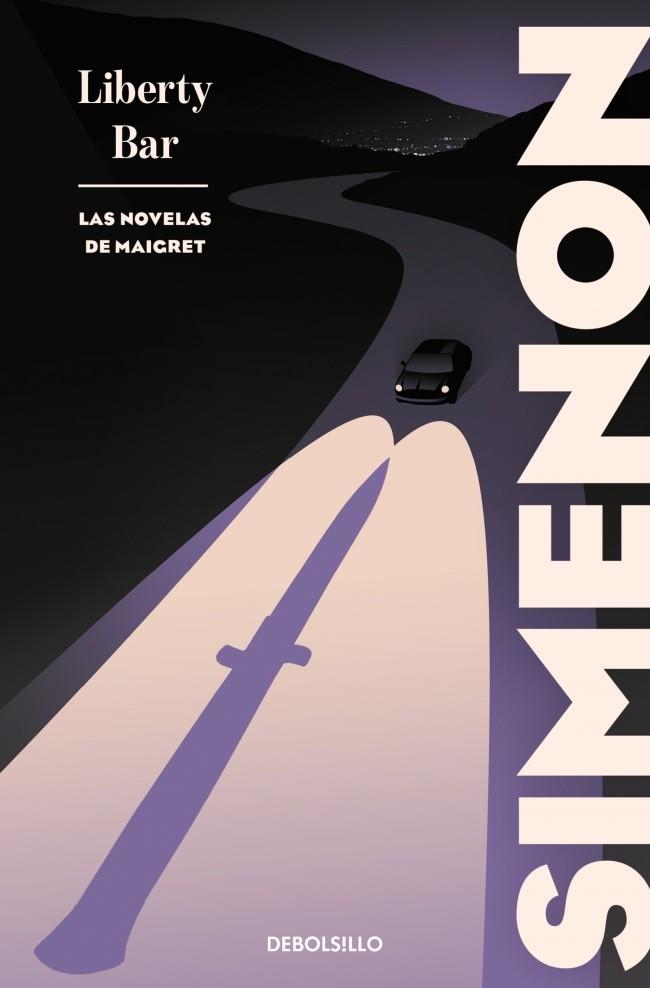 LIBERTY BAR (LAS NOVELAS DE MAIGRET) | 9788466380904 | SIMENON, GEORGES