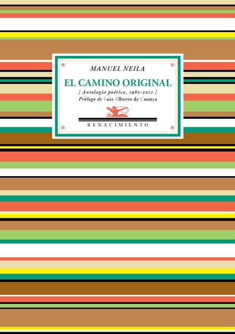 CAMINO ORIGINAL, EL | 9788484728726 | NEILA, MANUEL