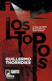 TOPOS, LOS | 9788494355516 | THORNDIKE, GUILLERMO