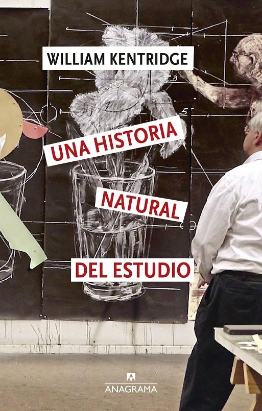 UNA HISTORIA NATURAL DEL ESTUDIO | 9788433949349 | KENTRIDGE, WILLIAM