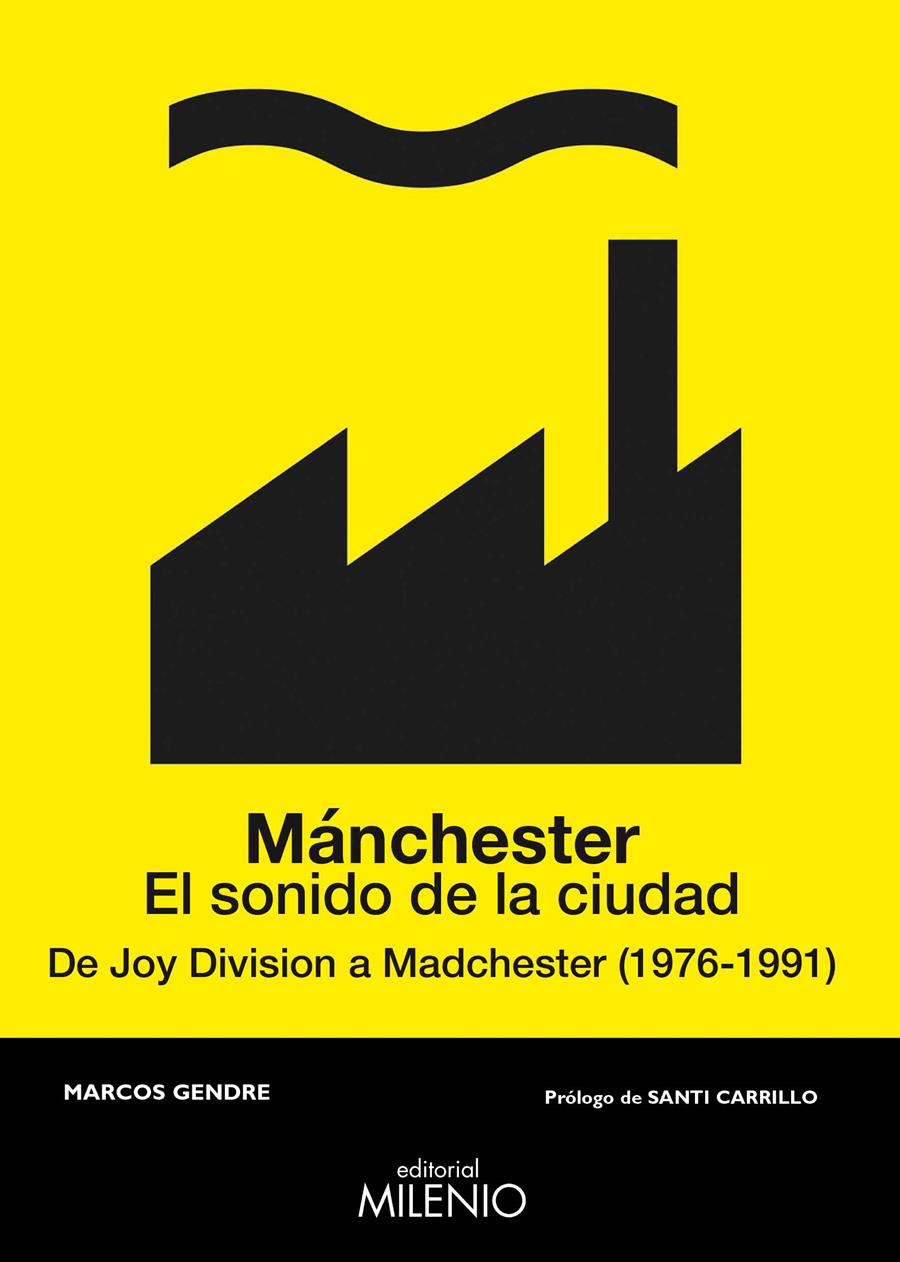 MÁNCHESTER. EL SONIDO DE LA CIUDAD | 9788497438209 | GENDRE, MARCOS B.