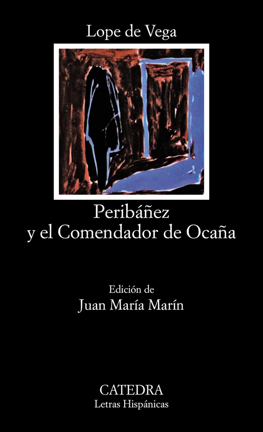 PERIBÁÑEZ Y EL COMENDADOR DE OCAÑA | 9788437601700 | LOPE DE VEGA