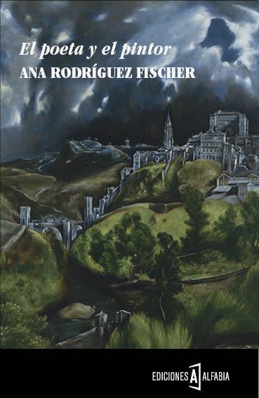 POETA Y EL PINTOR, EL | 9788494092893 | RODRÍGUEZ FISCHER, ANA