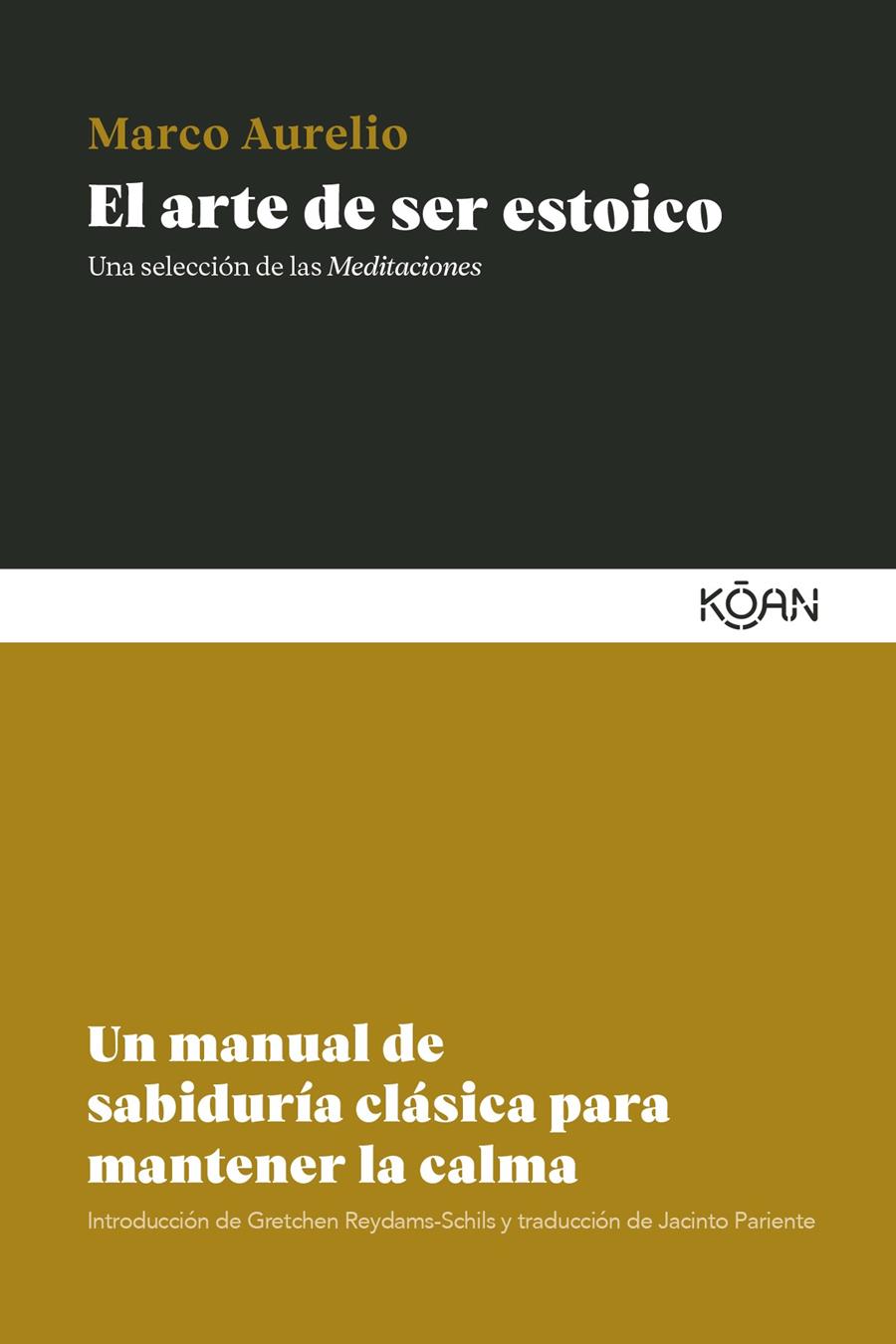 EL ARTE DE SER ESTOICO | 9788410358485 | MARCO AURELIO