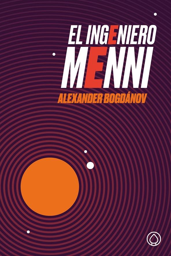 EL INGENIERO MENNI | 9788494455599 | BOGDÁNOV, ALEXANDER